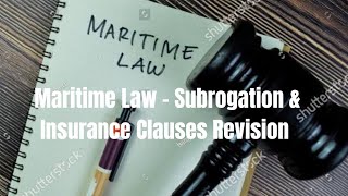 Subrogation amp Insurance Clauses Revision [upl. by Uzzia]