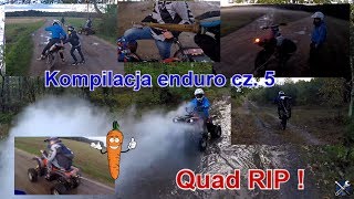 Kompilacja enduro cz 5  Quadzisz rozjebany Marchewy  Jeszcze raz błoto  FUN 100 [upl. by Karub]