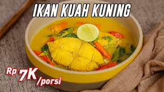 Segar Enak  Kalian Wajib Coba  Resep Ikan Kuah Kuning [upl. by Georg]