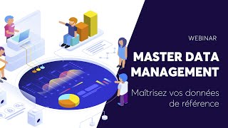 Master Data Management  comment maîtriser ses données de référence  Webinar [upl. by Aihppa]