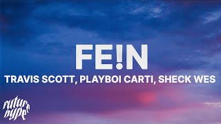 Travis Scott  FEN Lyrics ft Playboi Carti amp Sheck West [upl. by Blythe]