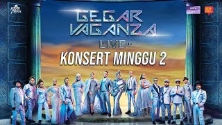 LIVE GEGAR VAGANZA 2022 LIVE   MINGGU 2 [upl. by Gans]