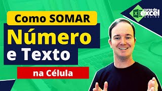 APRENDA a SOMAR NÚMEROS e LETRAS no EXCEL [upl. by Iseabal]