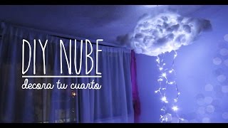 Nube♡ DIY Decora tu cuarto [upl. by Nahtnoj998]