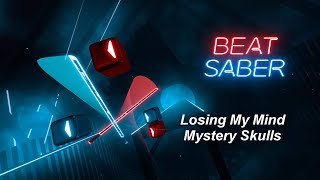 Beat Saber  Losing My Mind By Mystery Skulls [upl. by Saiff]