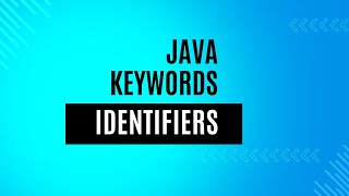 Java Keywords and Identifiers [upl. by Belford]