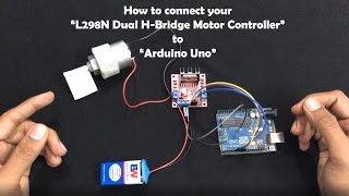 How to connect your “L298N Dual HBridge Motor Controller” to “Arduino Uno” [upl. by Shank]