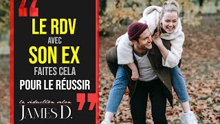 Comment RÉUSSIR LE RDV AVEC SON EX [upl. by Piscatelli402]