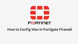 Fortigate Firewall EP4  วิธีการ Configuration Vlan [upl. by Zebedee]