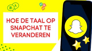 Hoe de taal op Snapchat op iPhone en Android te veranderen [upl. by Tarttan294]