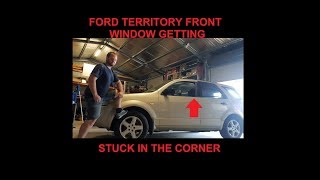 FORD TERRITORY FRONT JAMMED WINDOW REPAIR OR PATCH UP SX SIMILAR TO SY SZ AND SZ2 [upl. by Ethan]