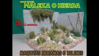 Como hacerMALEZA o HIERBAcon diferentes materialesfacil y rapidoMaquetas Dioramas Belenes2023 [upl. by Yesnyl]