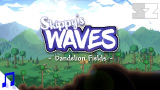 Skippys Waves  Dandelion Fields Theme of Windy Day  Terraria Music Pack OST [upl. by Mendie]