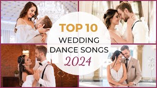 TOP 10 WEDDING DANCE SONGS 2024 ❤️ First Dance Online [upl. by Giorgio249]