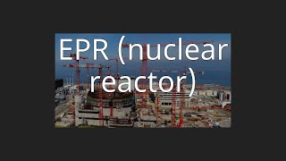 EPR nuclear reactor [upl. by Kelsi]