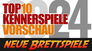 Top 10 Kennerspiele 2024  Vorschau [upl. by Zinck]