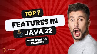 Java 22 Revealed 7 Essential Features You Need to Know Now [upl. by Siri808]