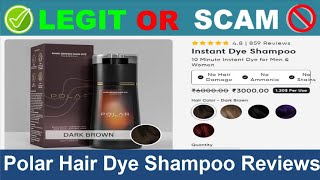 Polar Hair Dye Shampoo Reviews  Oct 2024 Beware of Scam Watch Now [upl. by Ardnola556]