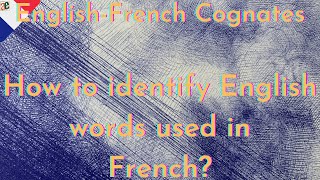 Cognate words tips  English to French  French for beginners [upl. by Zeiger]