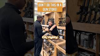 Don’t do this in a gun store firearms gun gunstore [upl. by Akimal281]