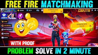 FREE FIRE MATCHMAKING PROBLEM SOLVE 100  MATCHMAKING PROBLEM IN FREE FREE  MATCHMAKING SOLUTIONS [upl. by Tait]