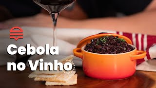 COMO FAZER CEBOLA CARAMELIZADA NO VINHO  Guia do Hambúrguer [upl. by Bosch467]