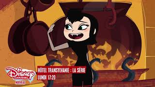 Hôtel Transylvanie  la série  Lundi 17h20 sur Disney Channel [upl. by Odlaniger]