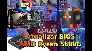 🚩 Como atualizar o BIOS da Placa Mãe B450 para AMD Ryzen 5600G 🔥 Bios Update B450 AORUS M [upl. by Afaw]