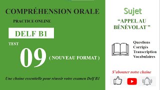 DELF B1  Compréhension oraleNouveau Format Test 09  APPEL AU BÉNÉVOLAT [upl. by Glen]