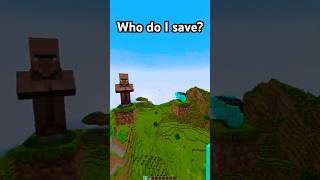 Who do I saveminecraft minecrfatmemes minecrafmemes gaming minecrfat funny minecratmeme [upl. by Audres147]