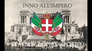 quotinno allimperoquot italian empire Anthem [upl. by Yorgos457]