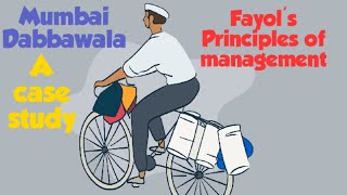 Mumbai Dabbawala  Case study Fayols principles of management How to answer case study questions [upl. by Kessiah182]