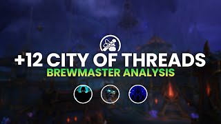 City of Threads 12  Brewmaster Analysis [upl. by Ax]