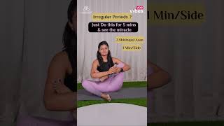 Yoga to Regulate Irregular Periods  Periods को नियमित करने के लिए योगासन  YogaVerse [upl. by Malamud]