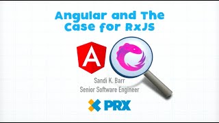 Angular and The Case for RxJS  Sandi Barr [upl. by Harehs]