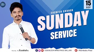 ⭕ Sunday Service  Ebenezer Church  1592024 PastorRambabuEC Live  Ebenezer Ministries Ballari [upl. by Haym]