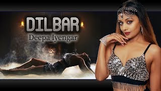 DILBAR  Satyameva Jayate  Nora Fatehi  Deepa Iyengar  Bollywood Dance Choreography [upl. by Allemahs]