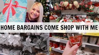 HOME BARGAINS CHRISTMAS COME SHOP WITH ME AND HAUL [upl. by Remlap]