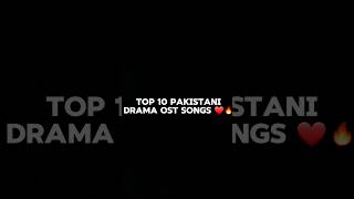 Top 10 Pakistani Dramas Ost Songs youtubeshorts youtube shorts viral [upl. by Klute]