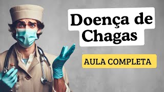 Tudo o que você precisa saber sobre a Doença de Chagas  Agente de Saúde e Agente de Endemias [upl. by Ikkir]