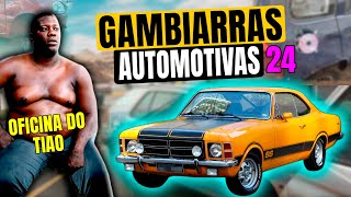 GAMBIARRAS AUTOMOTIVAS 24 [upl. by Ford]