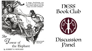 NESS Bookclub The Tower of the Elephant for Cimmerian September [upl. by Rosalynd476]