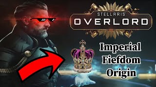 Becoming The Overlord Stellaris Overlord  Imperial Fiefdom Origin  Part 1 [upl. by Nillad659]