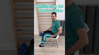 Movilización del Nervio Ciático Para dolor de ciática [upl. by Notfa200]