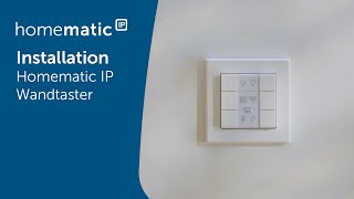 Homematic IP  Installation eines Wandtasters – 6fach [upl. by Kelda393]