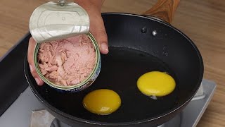 Do you have eggs and canned tuna at home Make this super easy and delicious recipe [upl. by Kile]