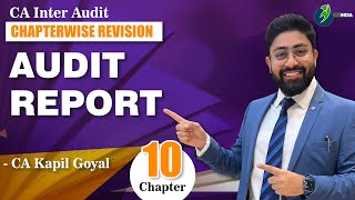 Audit report Full chapter 100 Conceptual Revision  CA Inter  CA Kapil Goyal [upl. by Heffron363]