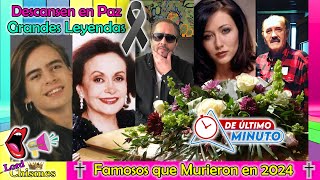 Artistas y Famosos que han Muerto en 2024 Parte II  LordChismes [upl. by Eimorej]