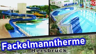 Fackelmanntherme Hersbruck  Impressionen Thermal Hallen amp Freibad alle Rutschen amp Becken 2019 [upl. by Tlevesor478]