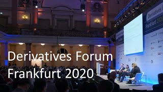 Derivatives Forum Frankfurt 2020 [upl. by Spillar481]